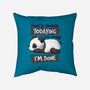 Enough Todaying-none removable cover w insert throw pillow-NemiMakeit