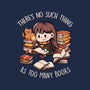 No Such Thing As Too Many Books-none glossy sticker-eduely