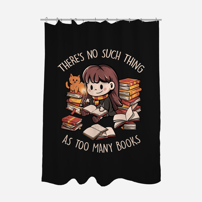 No Such Thing As Too Many Books-none polyester shower curtain-eduely