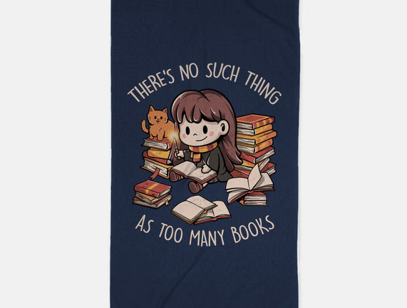 No Such Thing As Too Many Books