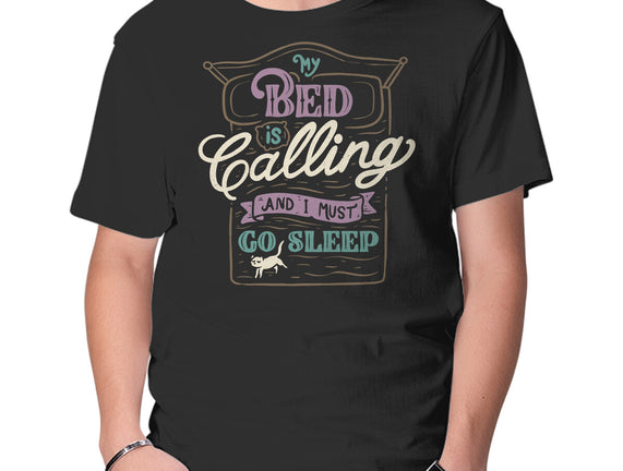 My Bed Is Calling