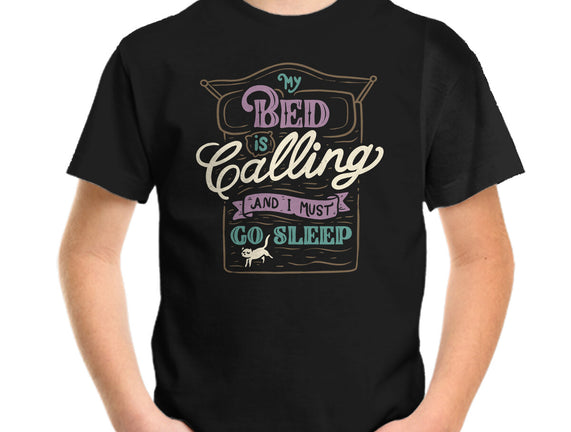 My Bed Is Calling