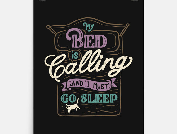 My Bed Is Calling
