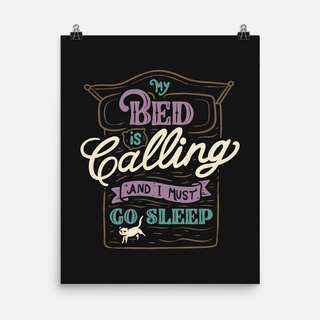 My Bed Is Calling-none matte poster-tobefonseca