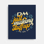 DM Making Stuff Up-none stretched canvas-ShirtGoblin