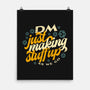 DM Making Stuff Up-none matte poster-ShirtGoblin