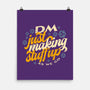 DM Making Stuff Up-none matte poster-ShirtGoblin