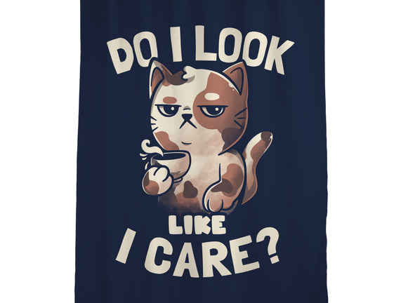 Do I Look Like I Care