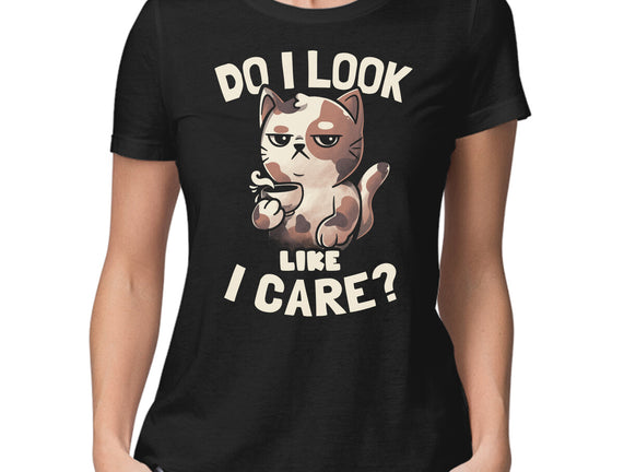 Do I Look Like I Care