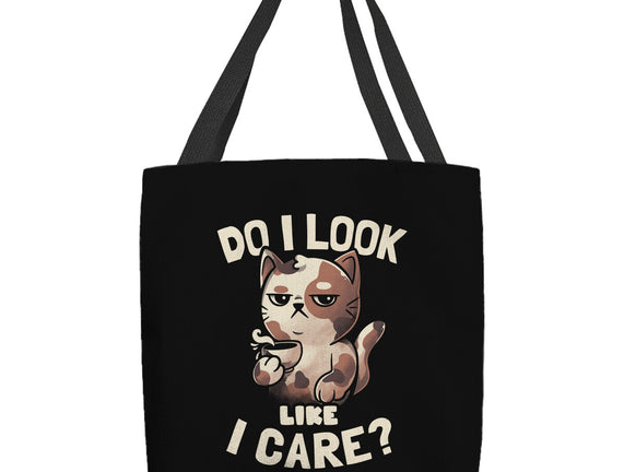 Do I Look Like I Care