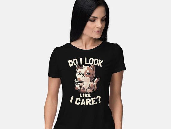 Do I Look Like I Care