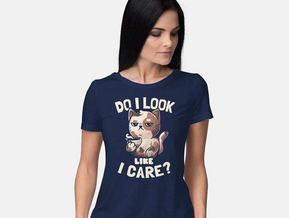 Do I Look Like I Care