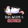 Being Awesome Is Exhausting-womens fitted tee-eduely