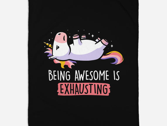 Being Awesome Is Exhausting