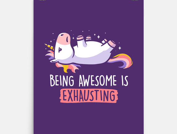 Being Awesome Is Exhausting