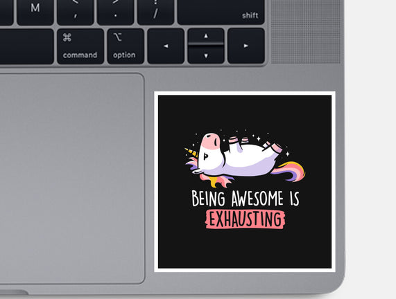 Being Awesome Is Exhausting