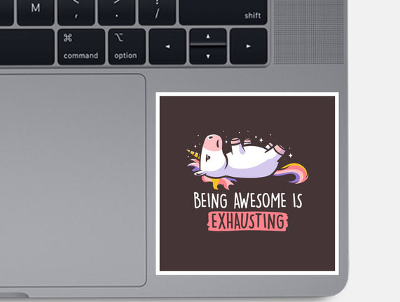 Being Awesome Is Exhausting