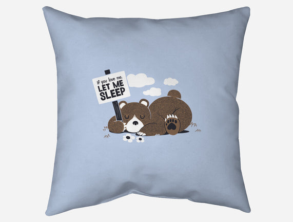 If You Love Me Let Me Sleep