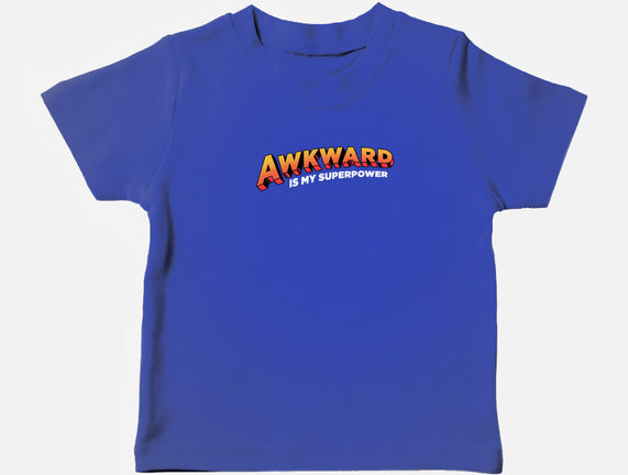 Awkward Is My Superpower