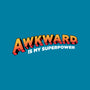 Awkward Is My Superpower-none removable cover throw pillow-tobefonseca