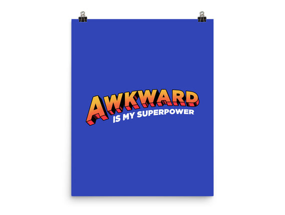 Awkward Is My Superpower