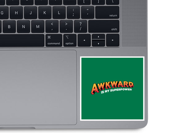 Awkward Is My Superpower