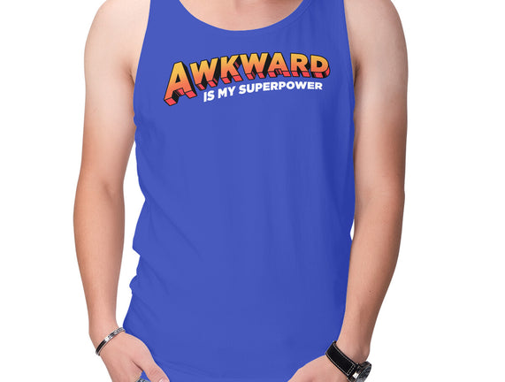 Awkward Is My Superpower