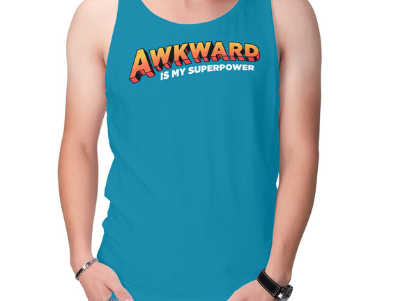 Awkward Is My Superpower