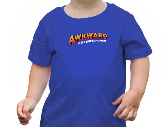 Awkward Is My Superpower