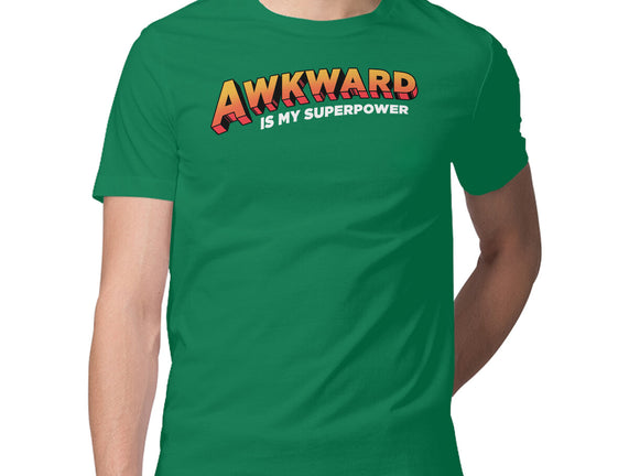 Awkward Is My Superpower