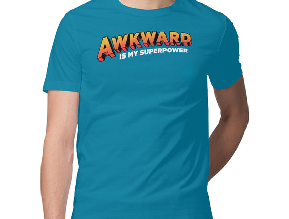 Awkward Is My Superpower