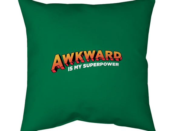 Awkward Is My Superpower