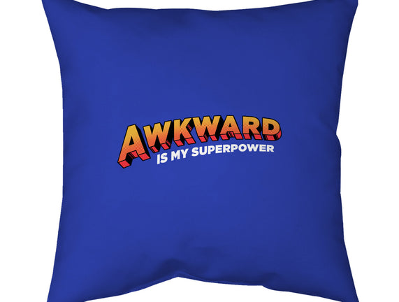 Awkward Is My Superpower