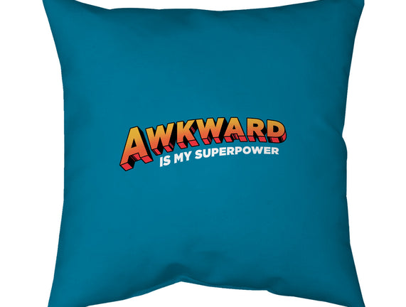 Awkward Is My Superpower