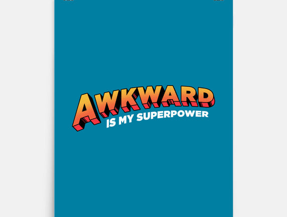 Awkward Is My Superpower