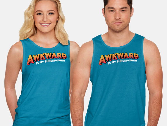 Awkward Is My Superpower