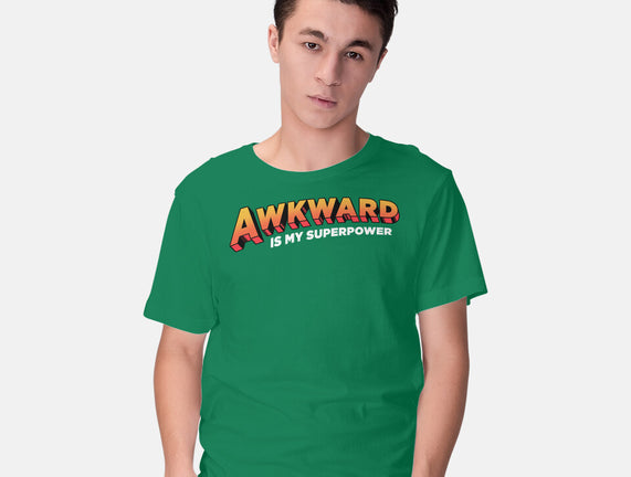Awkward Is My Superpower