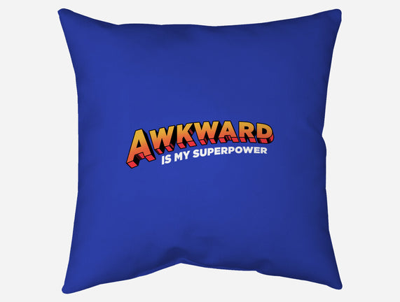 Awkward Is My Superpower