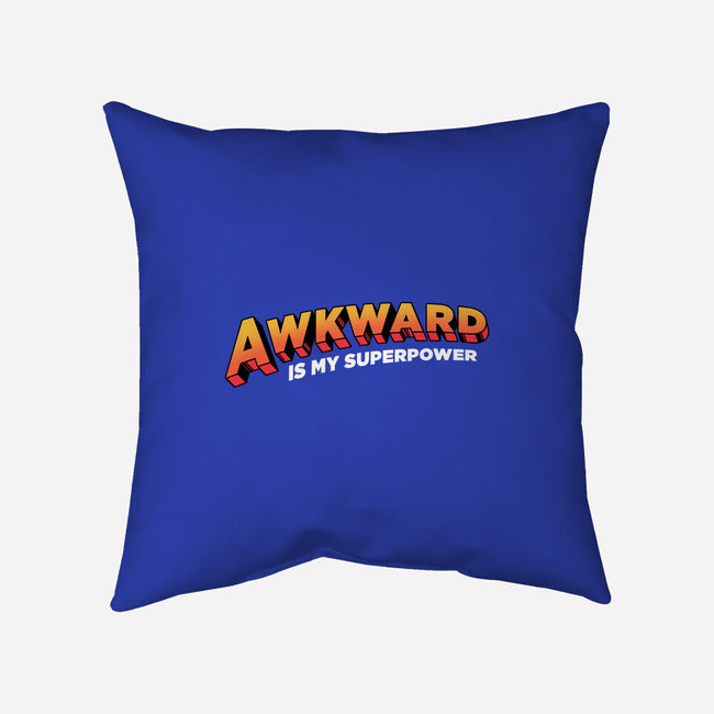 Awkward Is My Superpower-none removable cover throw pillow-tobefonseca