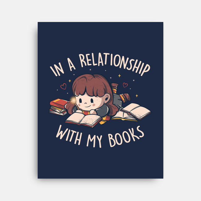 In A Relationship With My Books-none stretched canvas-eduely
