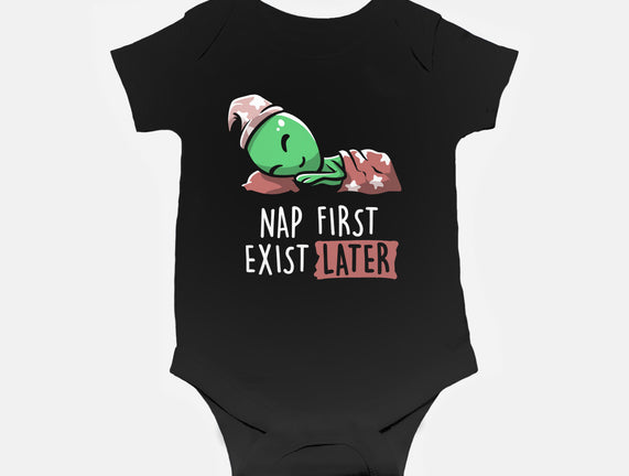 Nap First Exist Later