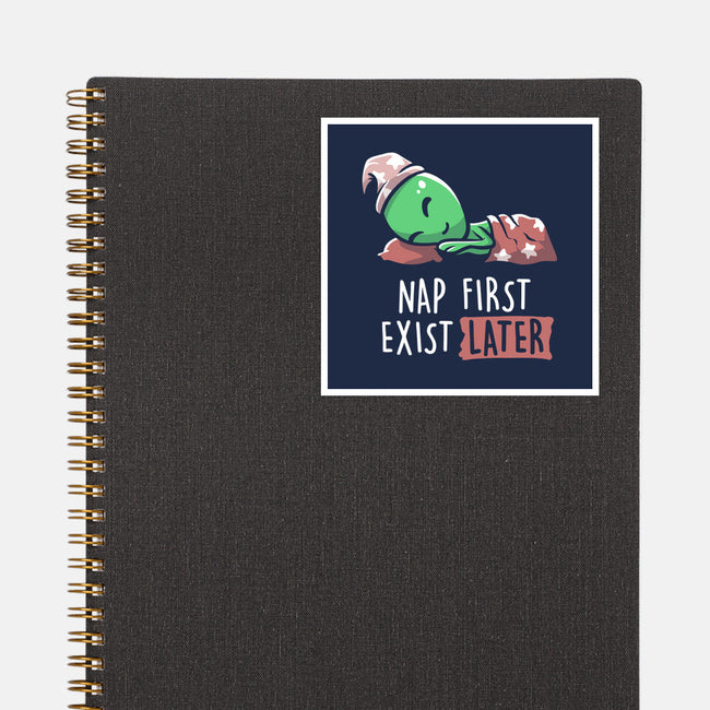 Nap First Exist Later-none glossy sticker-eduely