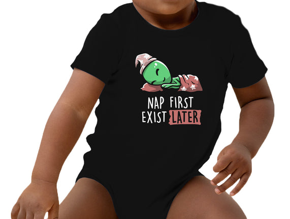 Nap First Exist Later