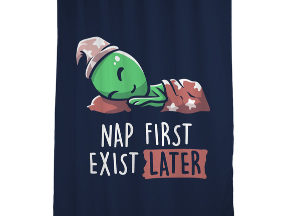 Nap First Exist Later