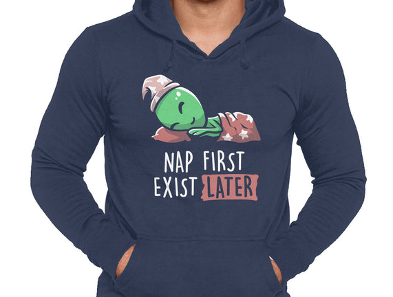 Nap First Exist Later
