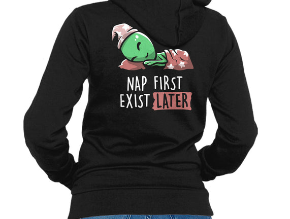Nap First Exist Later