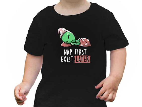 Nap First Exist Later