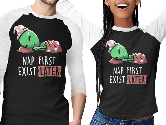 Nap First Exist Later