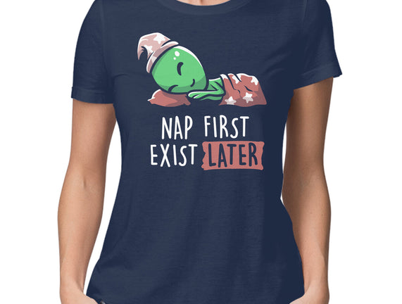Nap First Exist Later