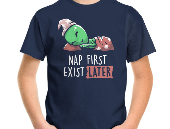 Nap First Exist Later